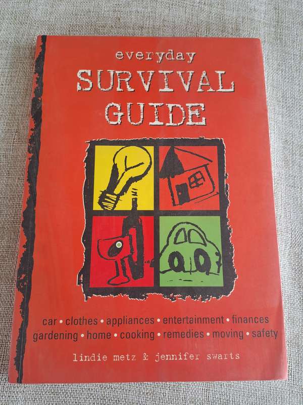 Everyday Survival Guide - Lindie Metz & Jennifer Swarts