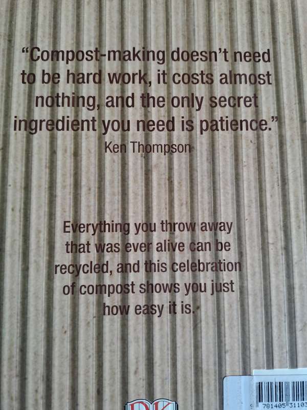 Compost: The natural way to make food for your garden -  Ken Thompson