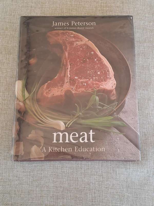 Meat: A Kitchen Education - James Peterson
