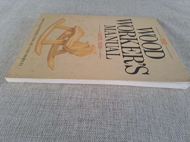 The Woodworkers Manual - Gosta Vass