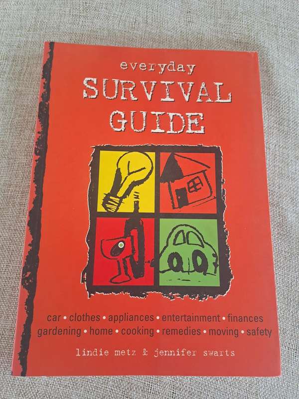 Everyday Survival Guide - Lindie Metz & Jennifer Swarts