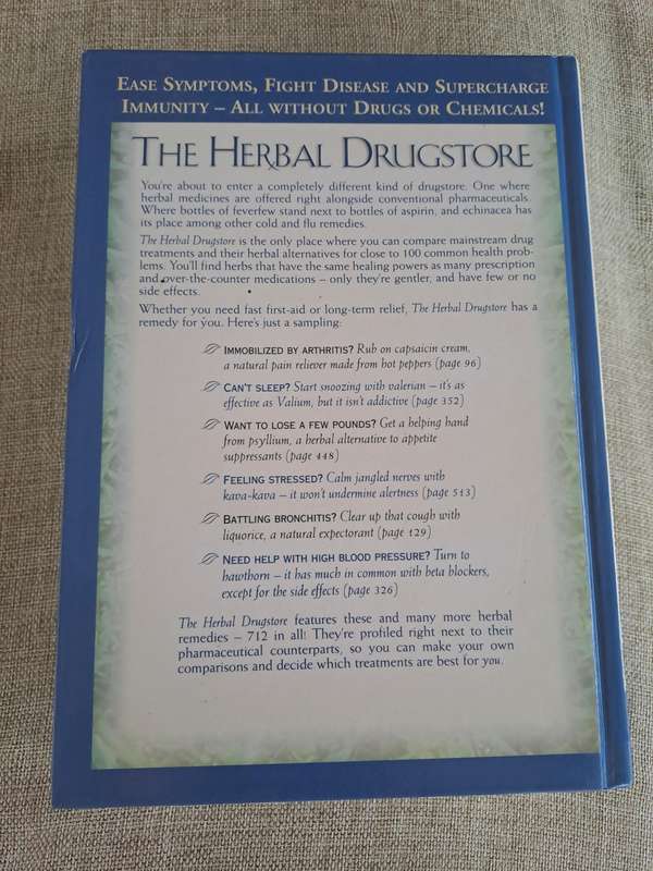 The Herbal Drugstore: The Best Natural Alternatives to Over-the-counter and Prescription Medicine