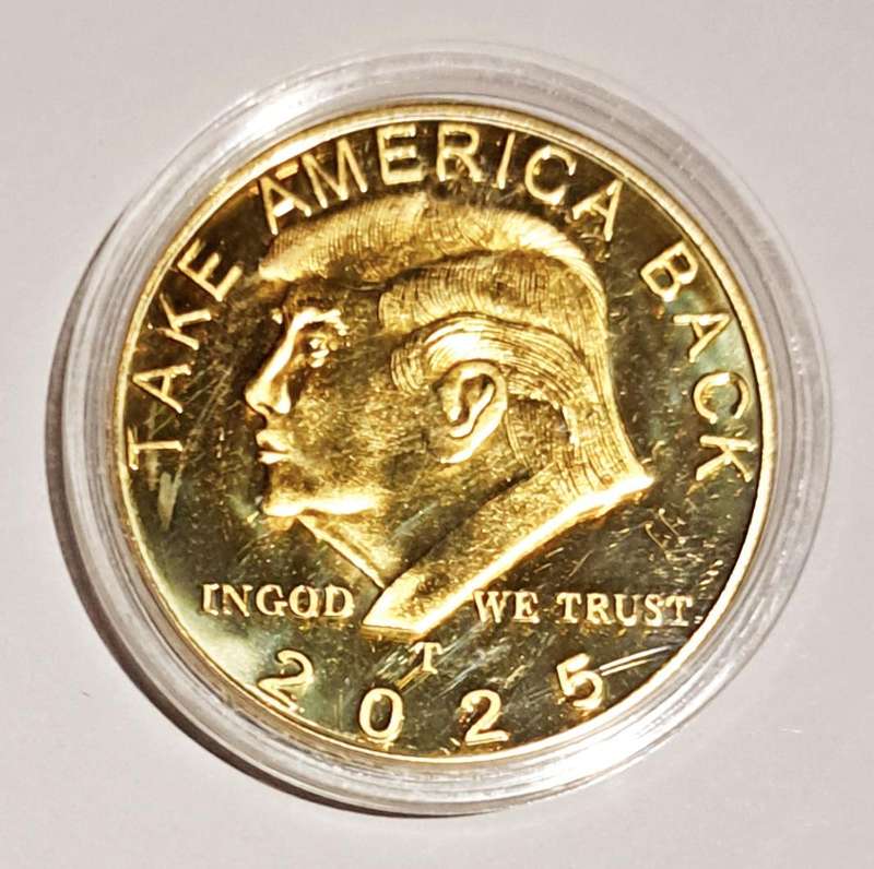 Donald Trump 2025 Commemorative Coin " In God we Trust " Crown Size Coin " In Capsule "( 3 of 3 )