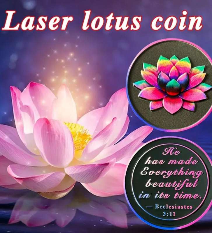 Laser Lotus Coin. Encourages Acceptance of Life's Moments & Challenges,Symbolizes Growth & Transform