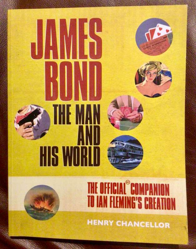 JAMES BOND THE MAN AND HIS WORLD Softcover Book