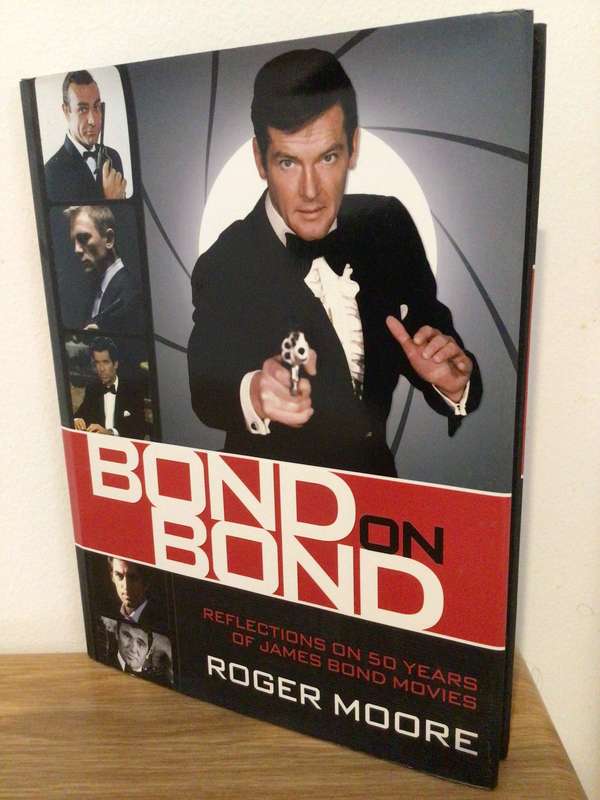 Hardcover Book BOND ON BOND by Roger Moore James Bond Actor