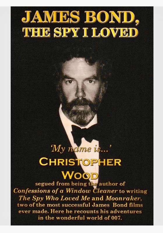 JAMES BOND THE SPY I LOVED by Christopher Wood First Edition not Ian Fleming