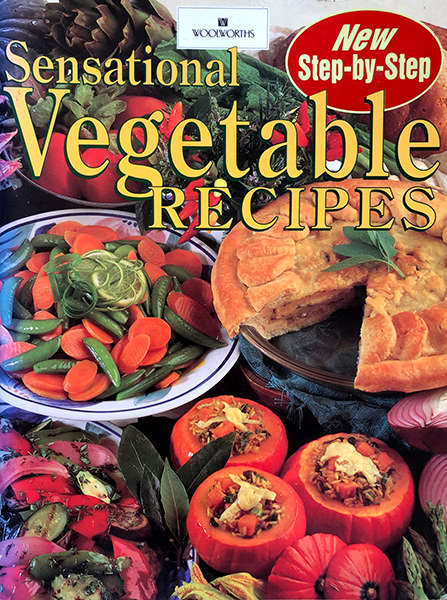 Woolworths Sensational vegetable recipes