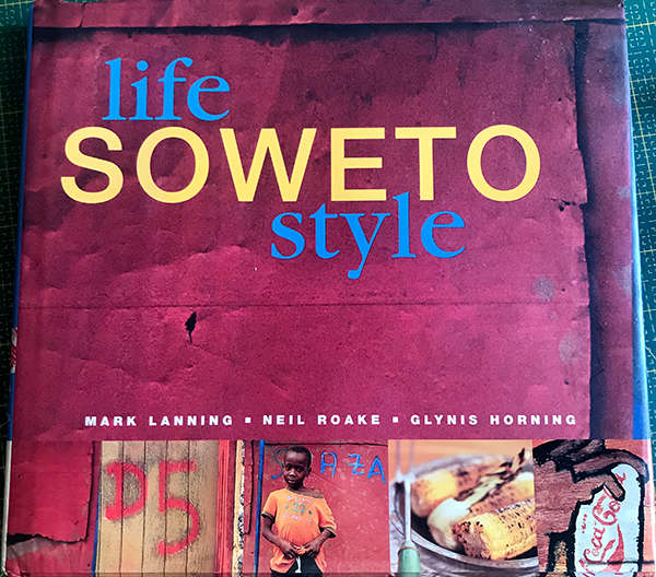 life soweto style