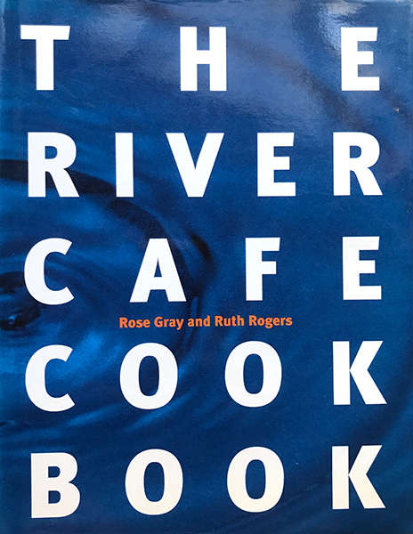 The River Cafe Cookbook