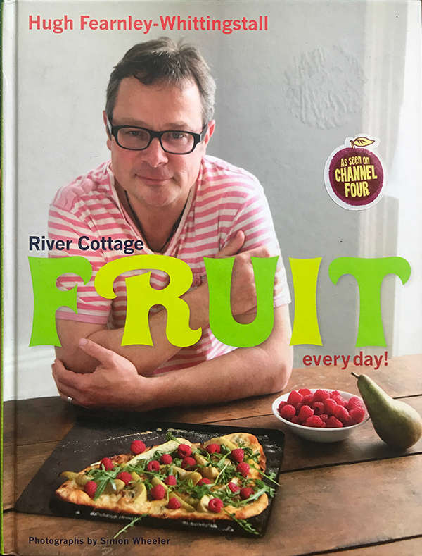 River Cottage Fruit every day