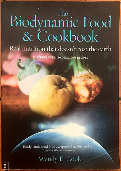 The Biodynamic Food & Cookbook