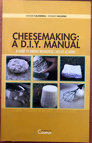 Cheesemaking: A D.I.Y. manual