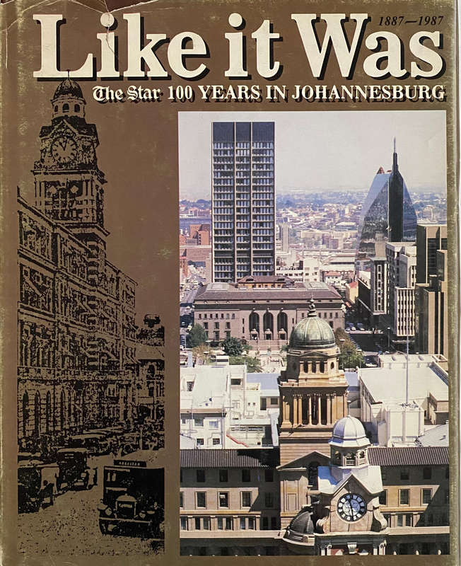 Like it Was  - 100 Years in Johannesburg