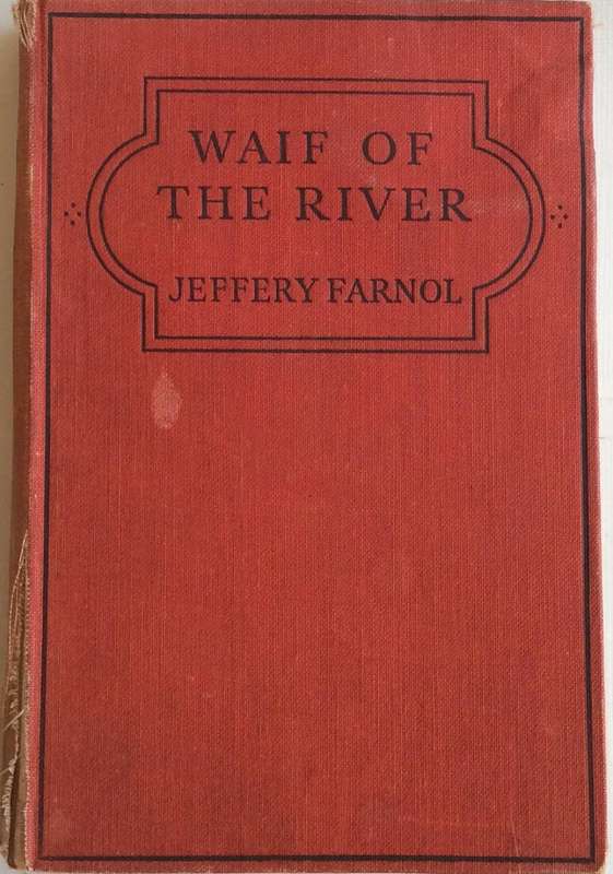 Waif of the River - Jeffery Farnol