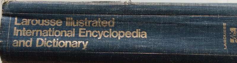 Larousse Illustrated International Encyclopedia and Dictionary, 1972