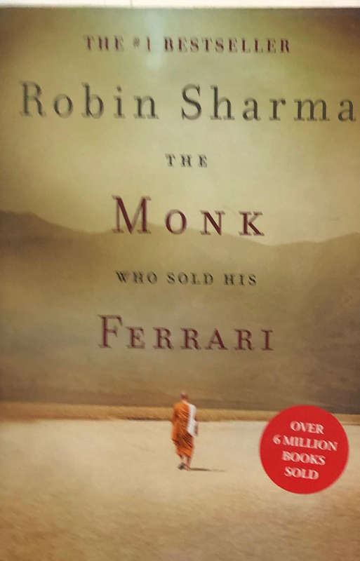 The Monk who sold his Ferrari - Robin Sharma