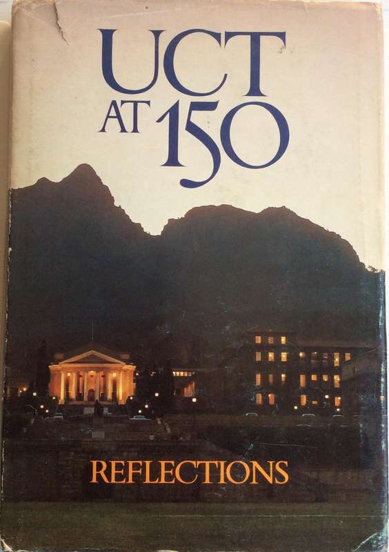 UCT at 150 - Reflections