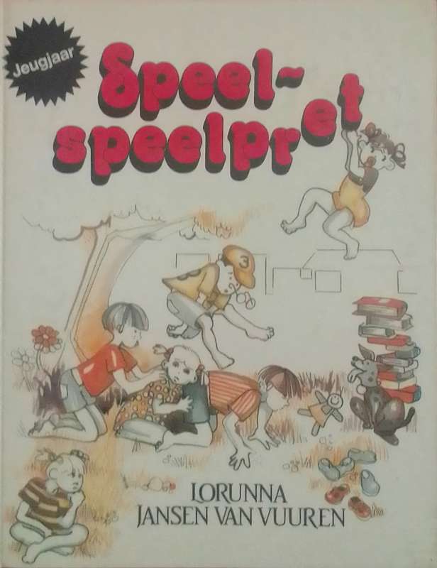 Speel-speelpret - Lorunna Jansen van Vuuren
