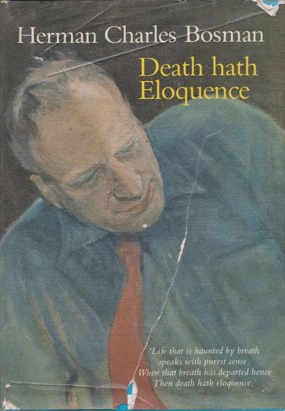 Death hath Eloquence - Herman Charles Bosman