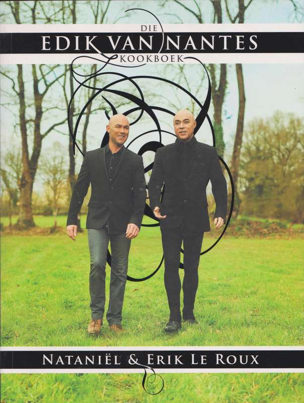 Edik van Nantes Kookboek - Nataniel & Erik Le Roux