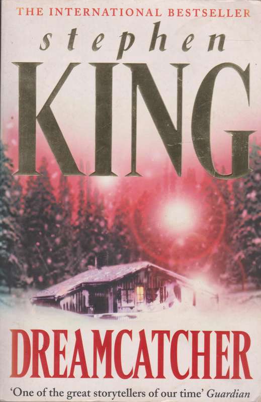 Dreamcatcher by Stephen King