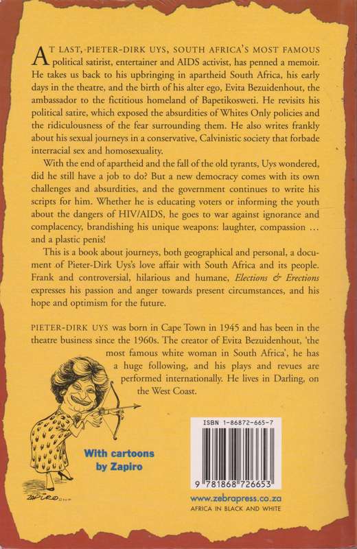 Elections & Erections: A Memoir of Fear and Fun - Pieter-Dirk Uys