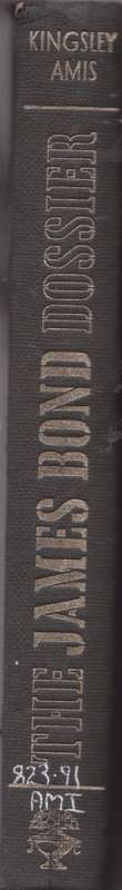 James Bond Dossier - Kingsley Amis