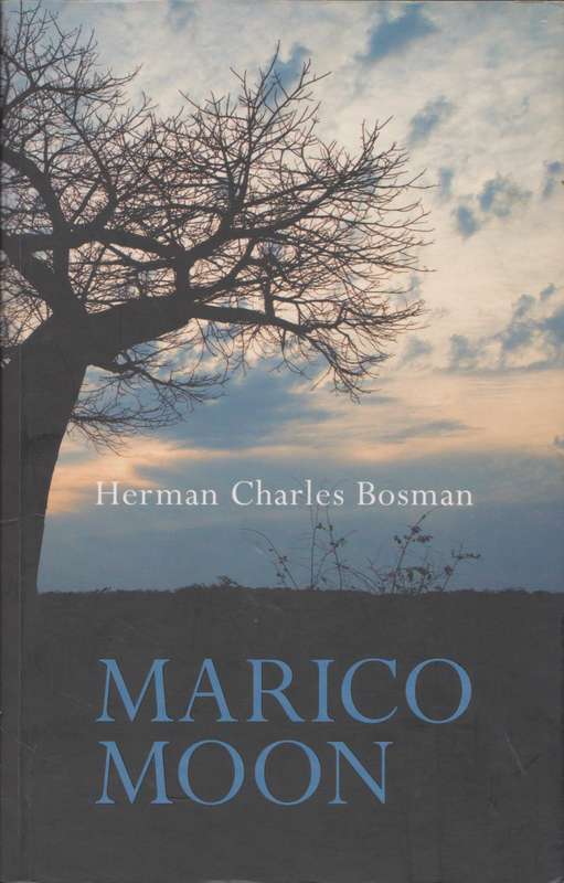 Marico Moon - Herman Charles Bosman