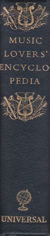 Music Lovers' Encyclopedia, compiled by Rupert Hughes