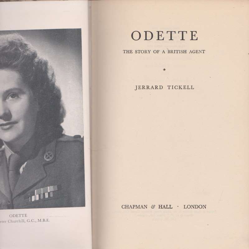 Odette: The story of a British Agent - Jerrard Tickell