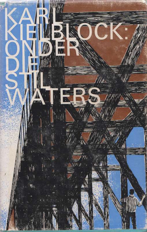Onder die still waters - Karl Kielblock