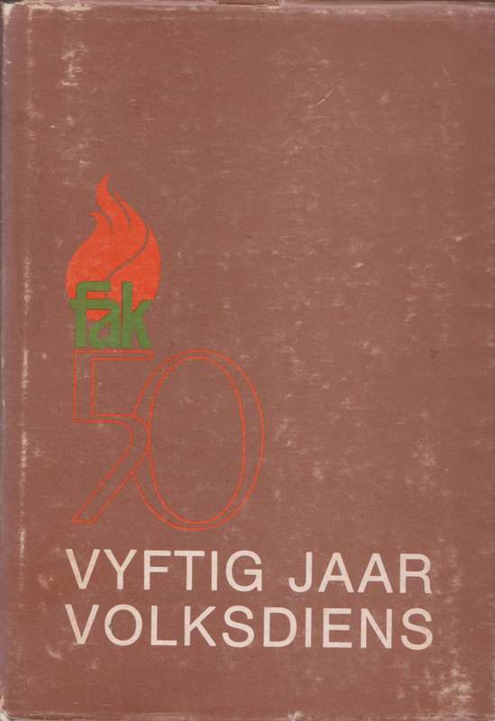 Vyftig Jaar Volksdiens - FAK