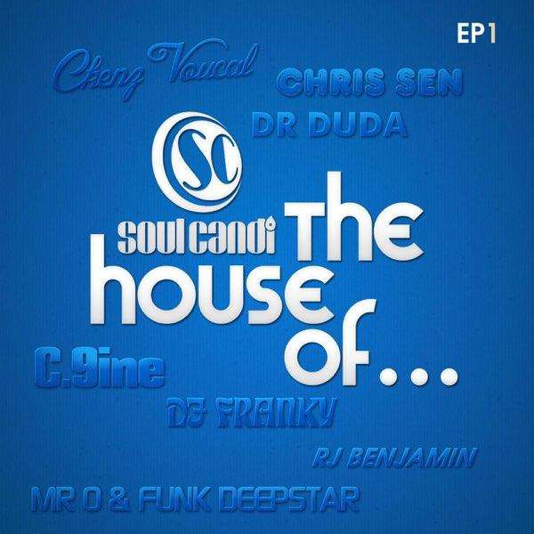 Soulcandi The House Of...