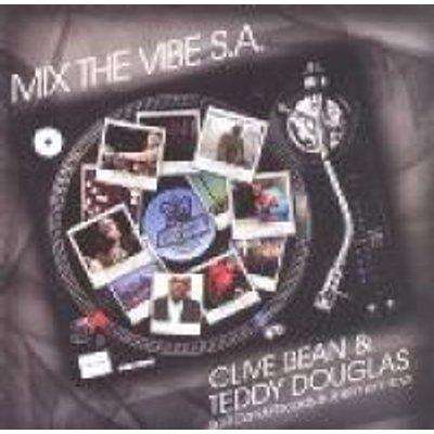 Mix The Vibe S.A. Clive Bean & Teddy Douglas