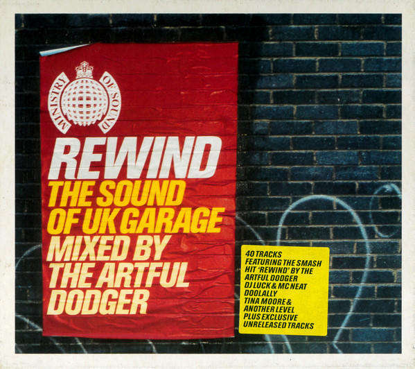 The Artful Dodger*  Rewind - The Sound Of UK Garage