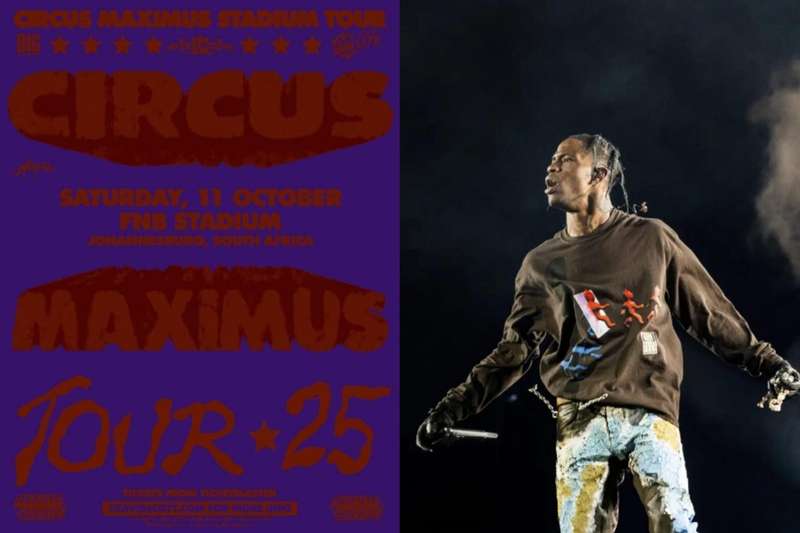 TRAVIS SCOTT CIRCUS MAXIMUS TOUR FNB STADIUM 11TH OCTOBER 2025 General Admission*