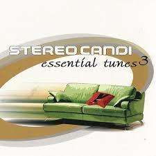 Stereo Candi Essential Tunes 3 Mixed by Claude