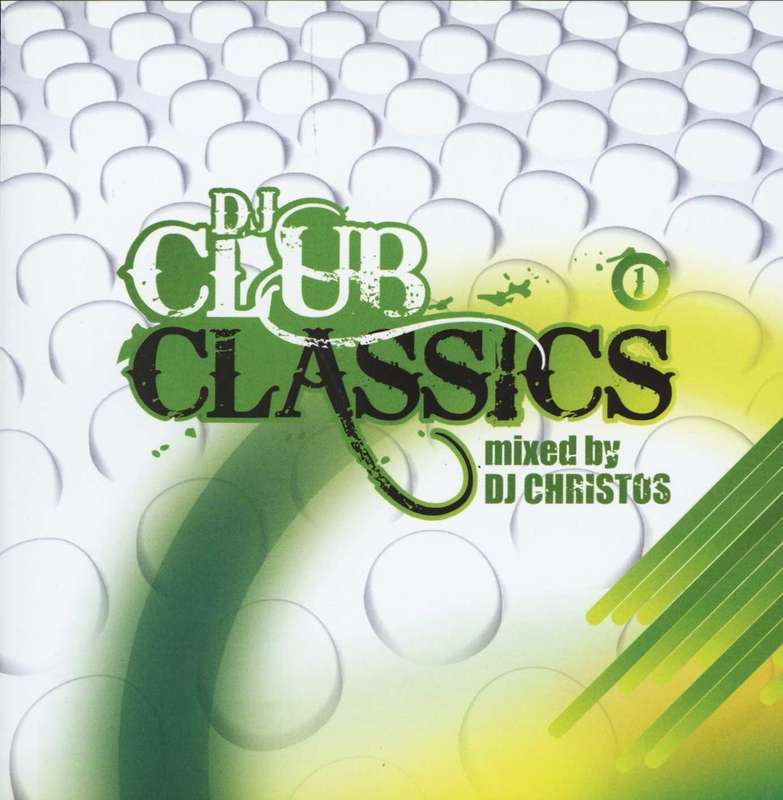 DJ Club Classics Mixed by DJ Christos