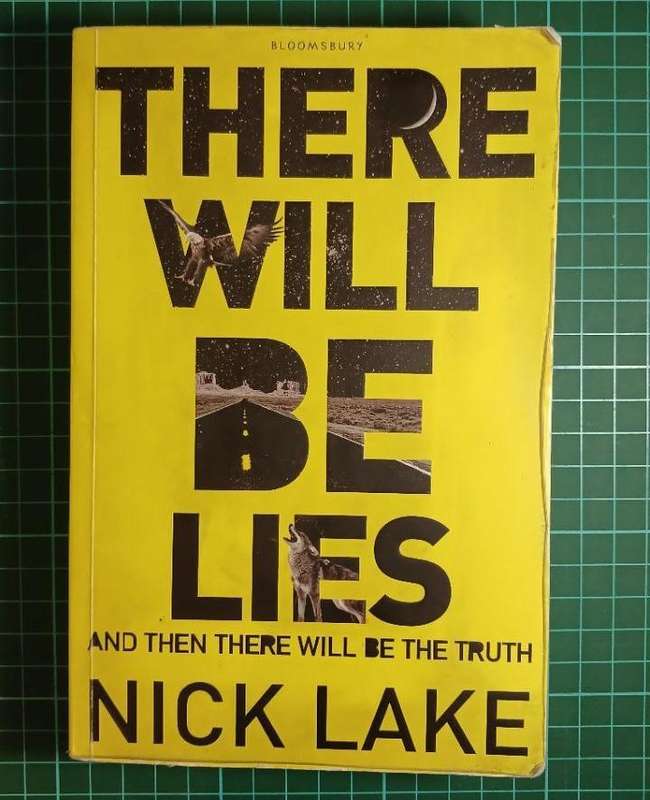 There Will Be Lies by Nick Lake