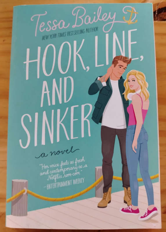 Hook, line, and sinker - Tessa Bailey - Paperback
