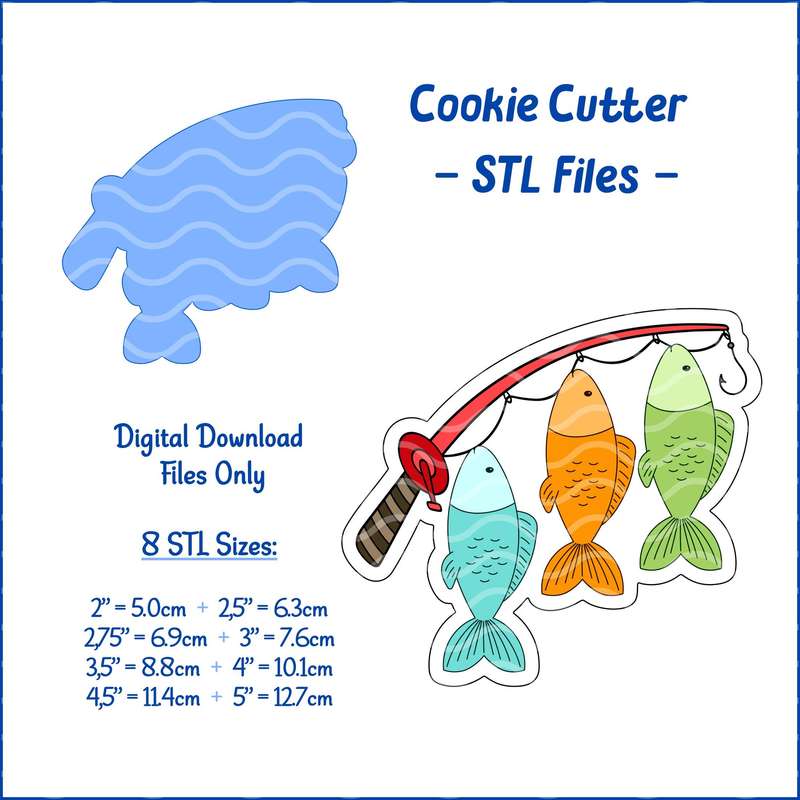Digital Product - Fishing Pole with Fish - Father's day - 8 STL Cookie cutter files only
