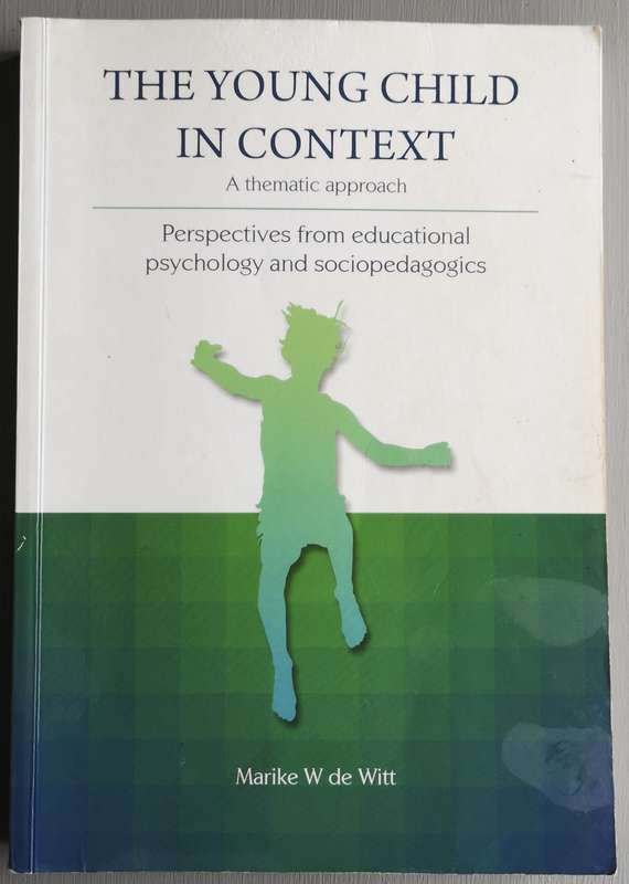 The Young Child in Context - M. W. De Witt