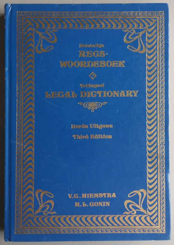 Trilingual Legal Dictionary / Drietalige Regswoordeboek, Third Edition