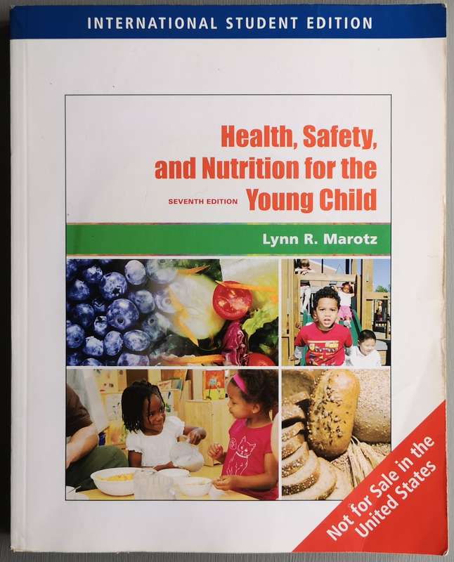 Health Safety and Nutrition for the Young Child - Lynn Marotz