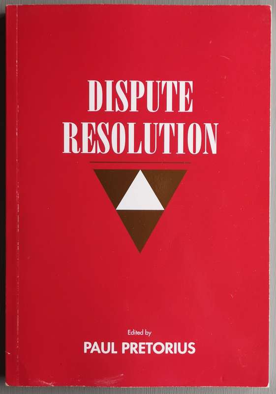 Dispute Resolution - Paul Pretorius