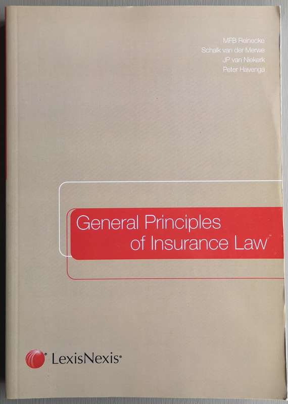 General Principles of Insurance Law - M.F.B. Reinecke