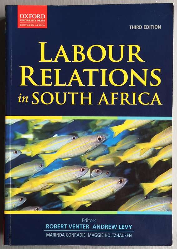 Labour Relations in South Africa 3rd Edition