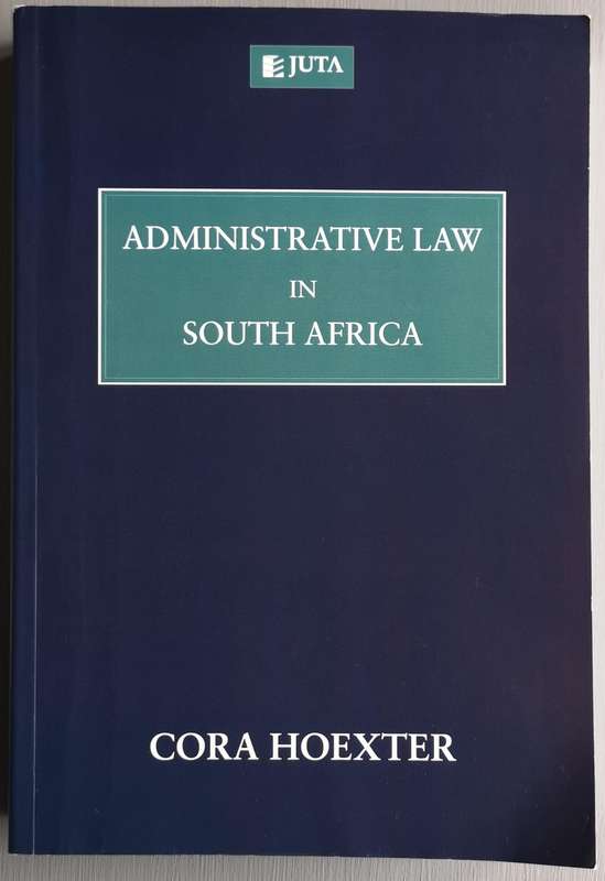 Administrative Law in South Africa - Hoexter, C