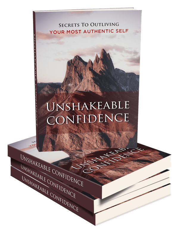 Unshakeable Confidence (Ebook, 72 pages)